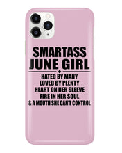 Load image into Gallery viewer, Birthday Gift For Smartass June GirlHeart On Her Sleeve Phone case