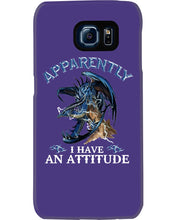 Load image into Gallery viewer, Apparently I Have An Attitude Blue Dragon Phone case