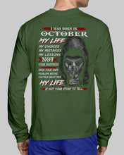 Load image into Gallery viewer, I Was Born In October My Life My Choices My Mistakes My Lessons Unisex Long Sleeve