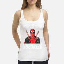 Load image into Gallery viewer, Deadpool I Almost Had To Socialize Gift For Fans Ladies Flowy Tank