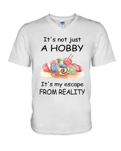 Load image into Gallery viewer, It's Not Just A Hobby It's My Escape From Reality Gift For Embroider Lovers Guys V-Neck