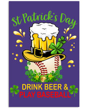 Load image into Gallery viewer, Baseball Drink Beer Day St Patrick's Day Gift For Baseball Lovers Vertical Poster