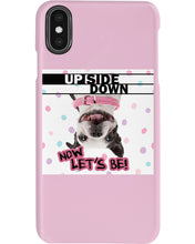 Load image into Gallery viewer, Boston Upside Down Now Let's Be Gift For Dog Lovers Phone case