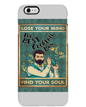 Load image into Gallery viewer, Lose Your Mind Find Your Soul Gift For Bartender Phone case
