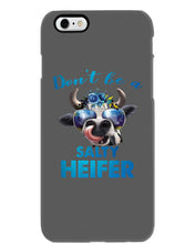 Load image into Gallery viewer, Don't Be A Salty Heifer Gift For Women Phone case
