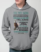 Load image into Gallery viewer, Look Right Beside You Eagle Mom Gift For Son Hoodie