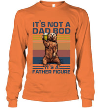 Load image into Gallery viewer, It's Not A Dad Bod It's A Father Figure Bear Unisex Long Sleeve