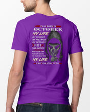 Load image into Gallery viewer, I Was Born In October My Life My Choices My Mistakes My Lessons Guys Tee