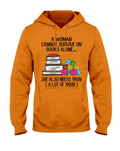 Load image into Gallery viewer, A Woman Cannot Survive On Book Alone She Also Needs Yarn Trending Hoodie