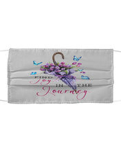 Load image into Gallery viewer, Butterflies Find Joy In The Journey Gift For Daughter Cloth Face Mask