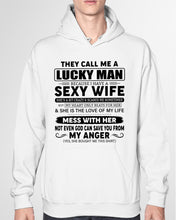 Load image into Gallery viewer, Gift For Husband I Have A Sexy Wife Hoodie