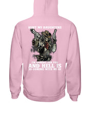 Load image into Gallery viewer, I'm Coming For You And Hell Is Coming With Me Hoodie
