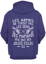 Load image into Gallery viewer, Les Armes Ne Tuent Pas Les Gens Les Mamans Qui Ont Des Gift For Mom Hoodie