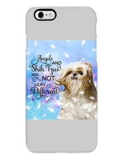 Load image into Gallery viewer, Angels And Shih Tzu Are Not Different Gift For Dog Lovers Phone case