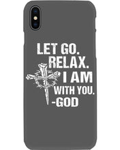 Load image into Gallery viewer, Let You Relax I Am With You Gray Background Phone case