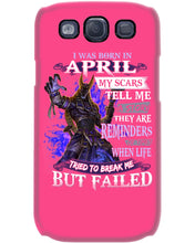 Load image into Gallery viewer, I Was Born In April My Scars Tell Me A Story Trending Phone case