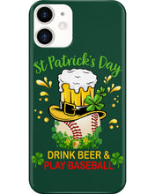 Load image into Gallery viewer, Baseball Drink Beer Day St Patrick's Day Gift For Baseball Lovers Phone case
