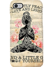 Load image into Gallery viewer, I'm Mostly Peace Love And Light Yoga Gift For Yoga Lovers Phone case