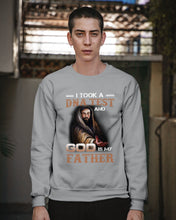 Load image into Gallery viewer, I Took Test And God Is My Father Gift For Family Sweatshirt