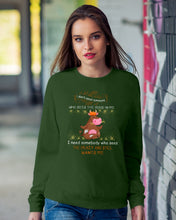 Load image into Gallery viewer, Cow I Need Somebody Who Sees The Crazy And Still Wants Me Sweatshirt