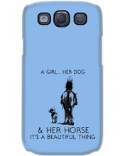 Load image into Gallery viewer, A Girl Her Dog Her Horse It's A Beautiful Thing Phone case