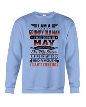 Load image into Gallery viewer, I'm A Grumpy Old Man I Was Born In May With My Heart Sweatshirt