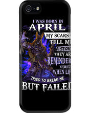 Load image into Gallery viewer, I Was Born In April My Scars Tell Me A Story Trending Phone case