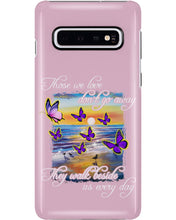 Load image into Gallery viewer, Butterfly Sunset On Beach Those We Love Don't Go Away Gift For Lover Phone case