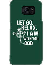 Load image into Gallery viewer, Let You Relax I Am With You Gray Background Phone case