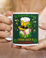 Load image into Gallery viewer, Baseball Drink Beer Day St Patrick's Day Gift For Baseball Lovers Mug