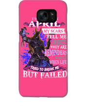 Load image into Gallery viewer, I Was Born In April My Scars Tell Me A Story Trending Phone case