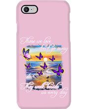 Load image into Gallery viewer, Butterfly Sunset On Beach Those We Love Don't Go Away Gift For Lover Phone case