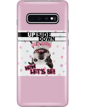 Load image into Gallery viewer, Boston Upside Down Now Let's Be Gift For Dog Lovers Phone case