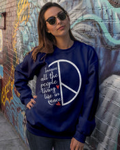 Load image into Gallery viewer, Image All The People Living Life In Peace Custom Design For Friends Sweatshirt