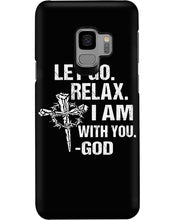 Load image into Gallery viewer, Let You Relax I Am With You Gray Background Phone case