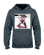 Load image into Gallery viewer, Boston Upside Down Now Let's Be Gift For Dog Lovers Hoodie