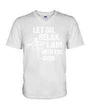Load image into Gallery viewer, Let You Relax I Am With You Gray Background Guys V-Neck