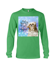 Load image into Gallery viewer, Angels And Shih Tzu Are Not Different Gift For Dog Lovers Unisex Long Sleeve