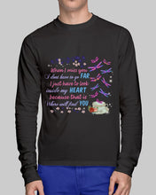 Load image into Gallery viewer, Butterflies When I Miss You I Just Have To Look Inside My Heart Gift For Lover Unisex Long Sleeve