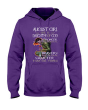 Load image into Gallery viewer, August Girl Daughter Of God Meaningful Gift For Women Hoodie