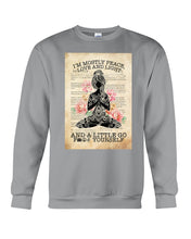 Load image into Gallery viewer, I'm Mostly Peace Love And Light Yoga Gift For Yoga Lovers Sweatshirt