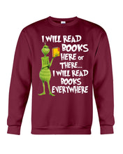 Load image into Gallery viewer, I’ll Read Book Everywhere Great Gift For Book Lovers Sweatshirt