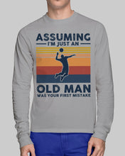 Load image into Gallery viewer, Assuming I'm Just An Old Man Who Loves Volleyball Trending For Sport Lovers Unisex Long Sleeve