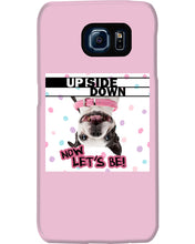 Load image into Gallery viewer, Boston Upside Down Now Let's Be Gift For Dog Lovers Phone case