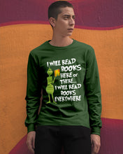 Load image into Gallery viewer, I’ll Read Book Everywhere Great Gift For Book Lovers Unisex Long Sleeve