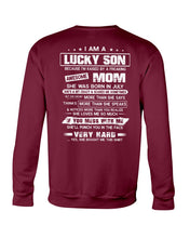 Load image into Gallery viewer, Gift For Son Who Raised By A Freaking Awesome July Mom She's A Bit Crazy Sweatshirt