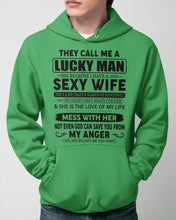 Load image into Gallery viewer, Gift For Husband I Have A Sexy Wife Hoodie