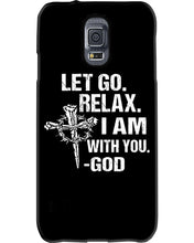 Load image into Gallery viewer, Let You Relax I Am With You Gray Background Phone case