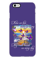 Load image into Gallery viewer, Butterfly Sunset On Beach Those We Love Don't Go Away Gift For Lover Phone case