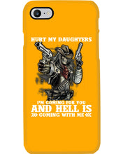 Load image into Gallery viewer, I'm Coming For You And Hell Is Coming With Me Phone case